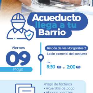 ACUEDUCTO LLEGA A TU BARRIO