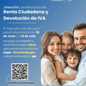 Pagos de Renta Ciudadana y Devolución de Iva