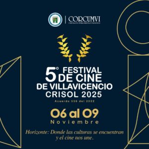 5to Festival de Cine de Villavicencio CRISOL 2025