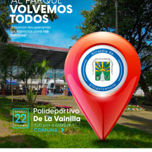 Al Parque Volvemos Todos - Barrio la Vainilla